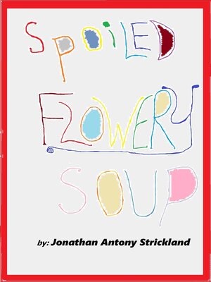 cover image of Spoiled Flowery Soup